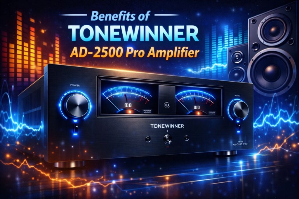 Benefits of Tonewinner AD-2500 Pro Amplifier
